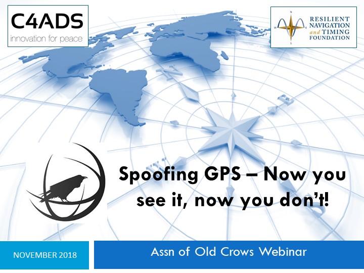 “Spoofing GPS – Now You See It, Now You Don’t!”  Assn of Old Crows